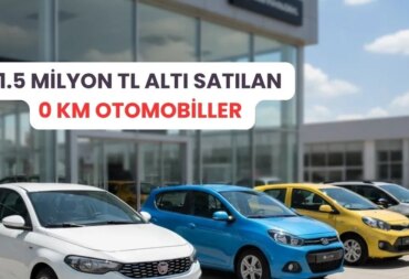 1.5 milyon TL altı satılan 0 KM otomobiller 2025: Fiat, Hyundai, Dacia, Kia, Citroen’den Kasım öncesi fiyat sürprizi!
